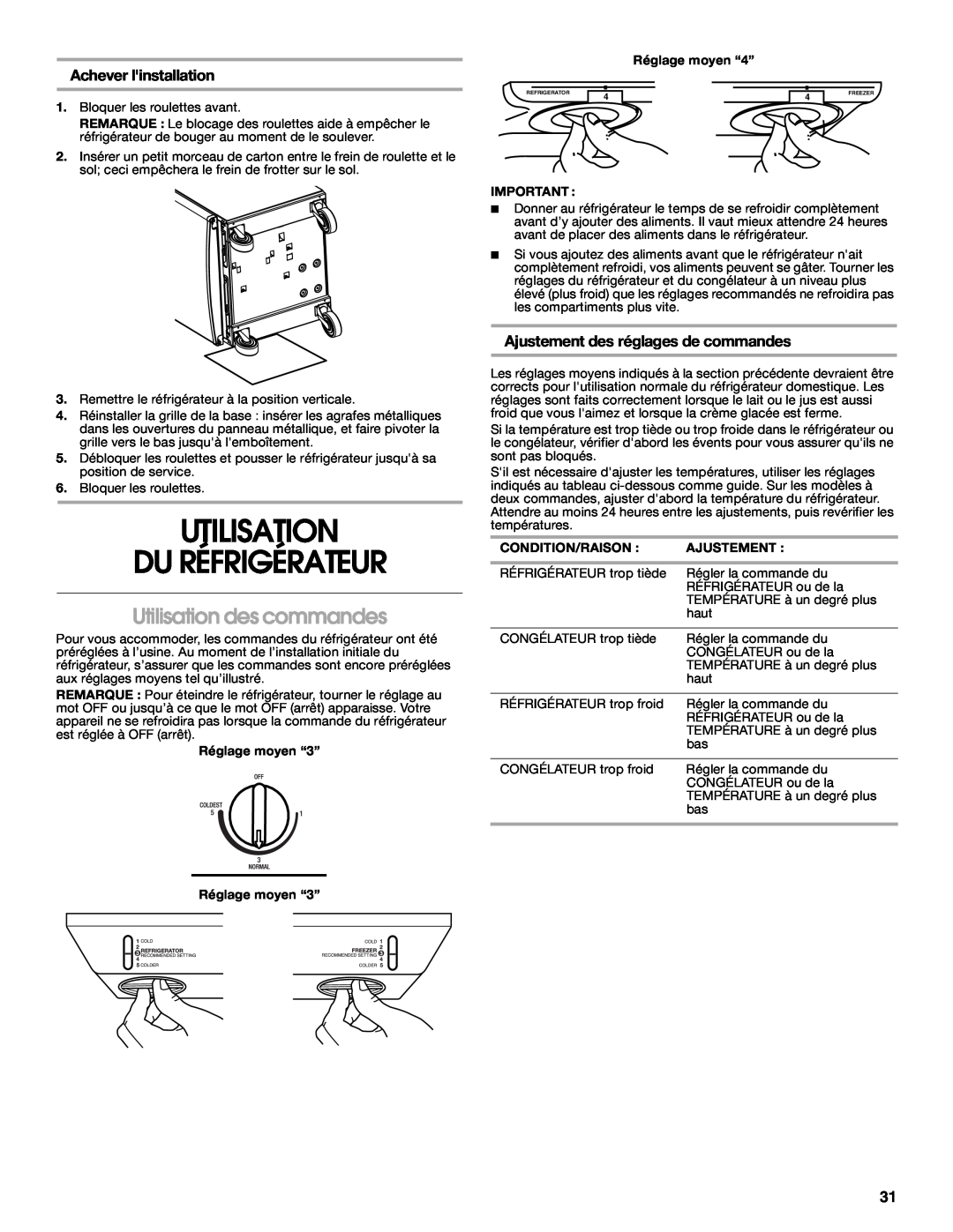 Whirlpool GARAGE REFRIGERATOR manual Utilisation Du Réfrigérateur, Utilisation des commandes, Achever linstallation 