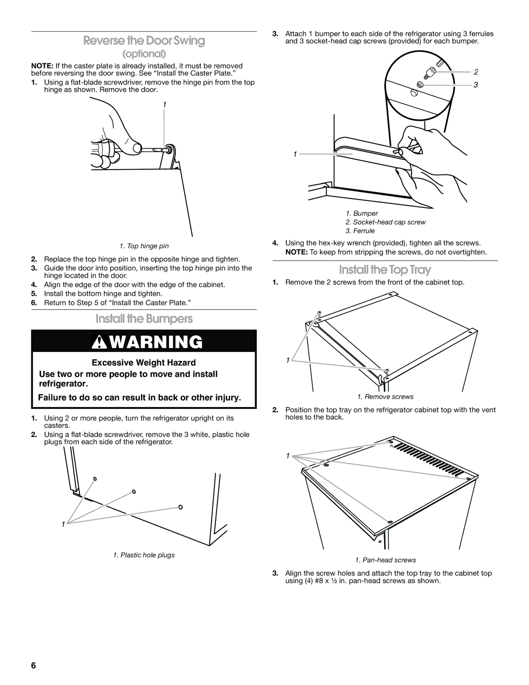 Whirlpool GARF06XXMG00 manual Reverse the Door Swing, Install the Bumpers, Install the Top Tray 