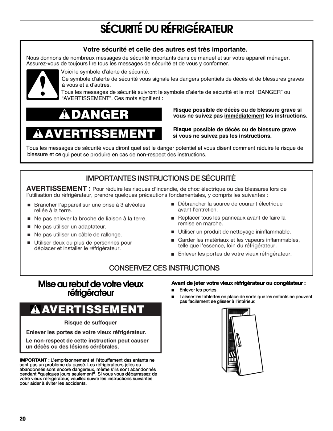 Whirlpool GARF06XXMG00 manual Danger, Avertissement, Sécurité Du Réfrigérateur, Mise au rebut de votre vieux réfrigérateur 