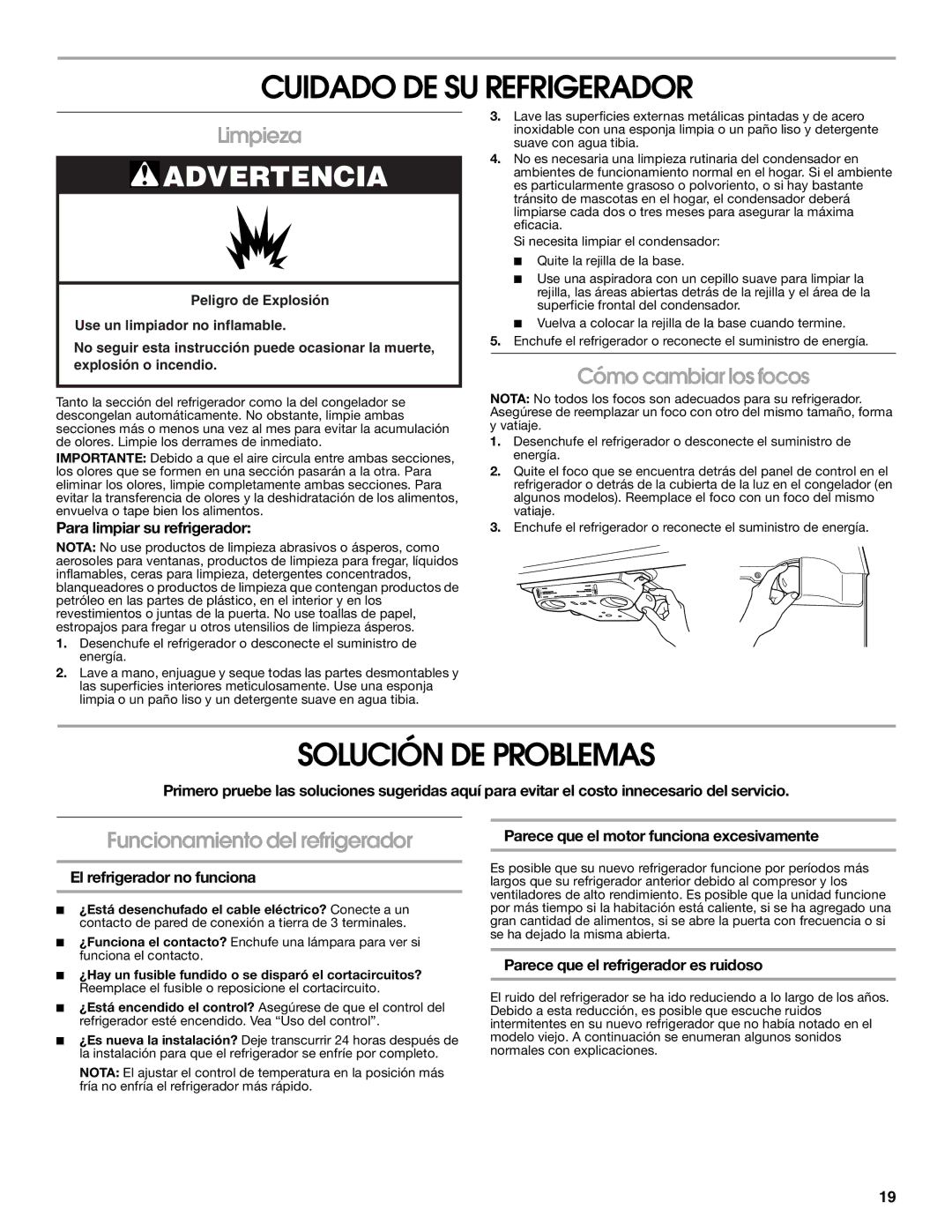 Whirlpool GARF19XXPK00 manual Cuidado DE SU Refrigerador, Solución DE Problemas, Limpieza, Cómo cambiar los focos 