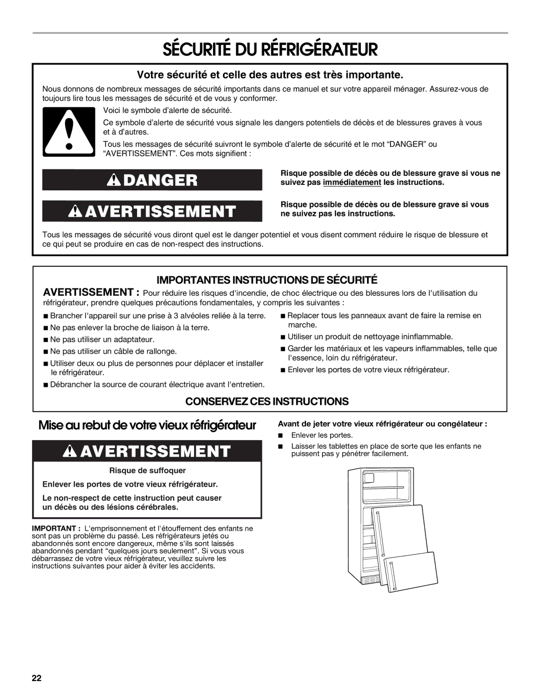 Whirlpool GARF19XXPK00 manual Sécurité DU Réfrigérateur, Avant de jeter votre vieux réfrigérateur ou congélateur 