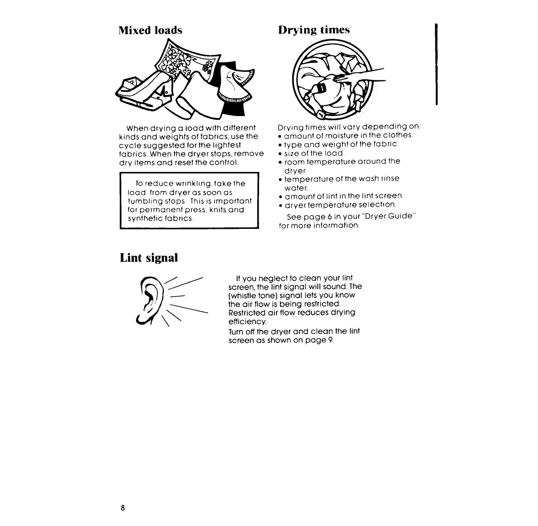 Whirlpool Gas LG5791XM manual Mixed loads Drying times, Lint signal 