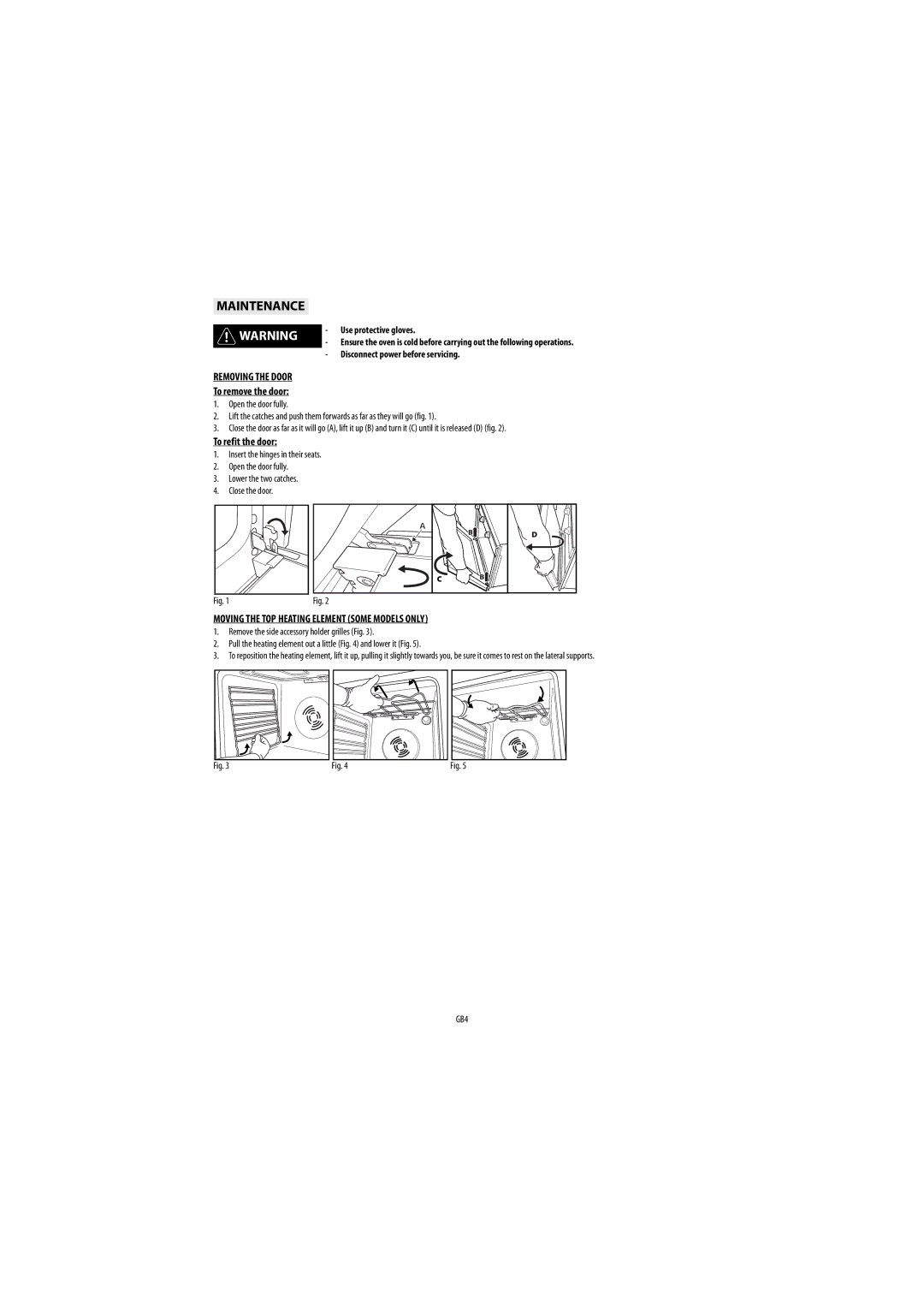 Whirlpool GB1 warranty Maintenance, Removing the Door, To remove the door, To refit the door 