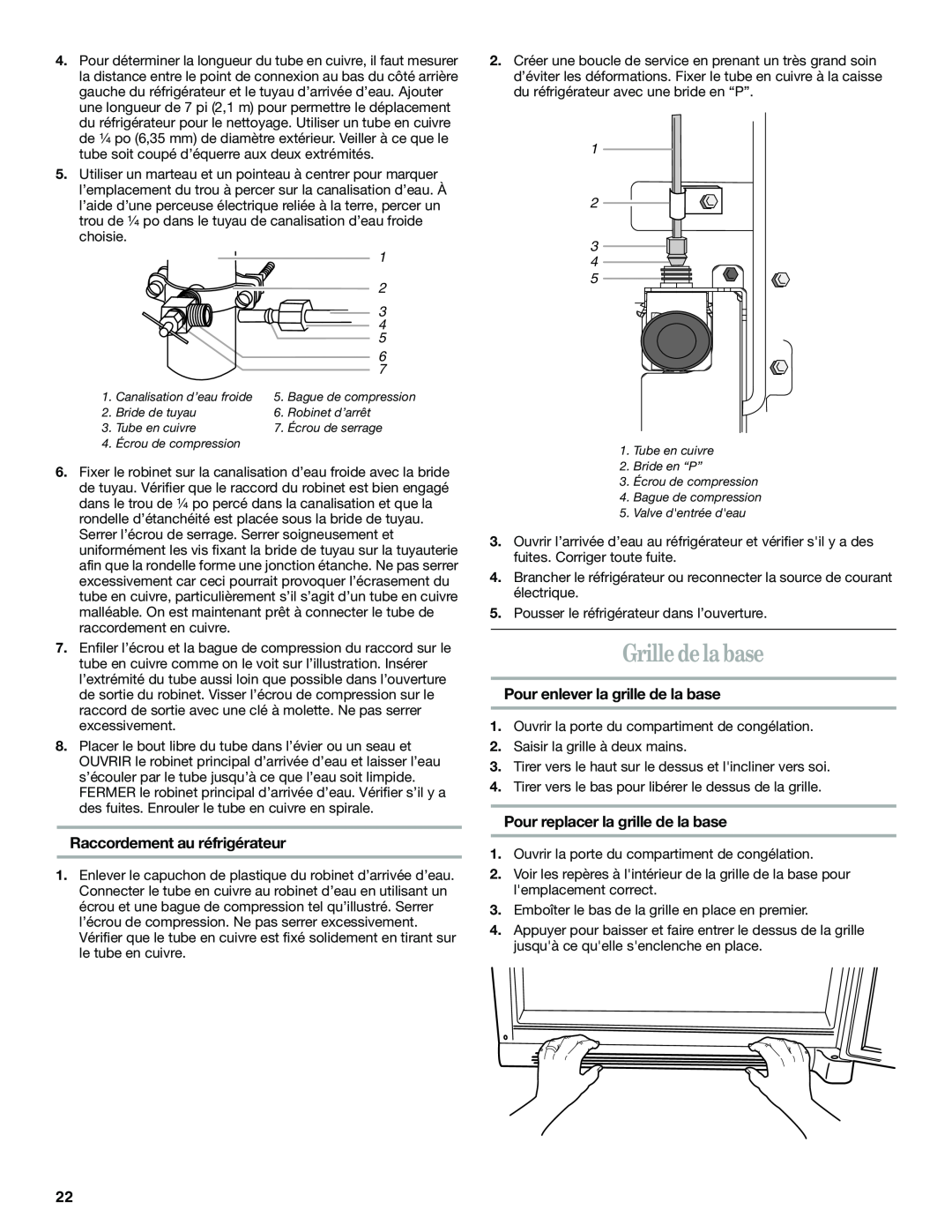 Whirlpool GB2SHKLLS00 manual Grille de la base, Raccordement au réfrigérateur, Pour enlever la grille de la base 