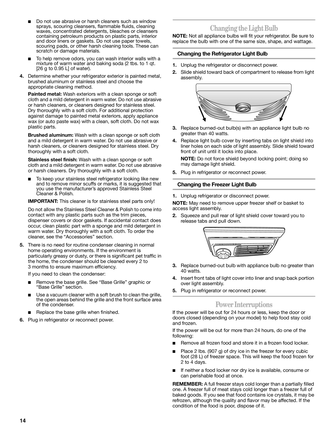 Whirlpool GB2SHKXMQ00 manual ChangingtheLightBulb, PowerInterruptions, Changing the Refrigerator Light Bulb 