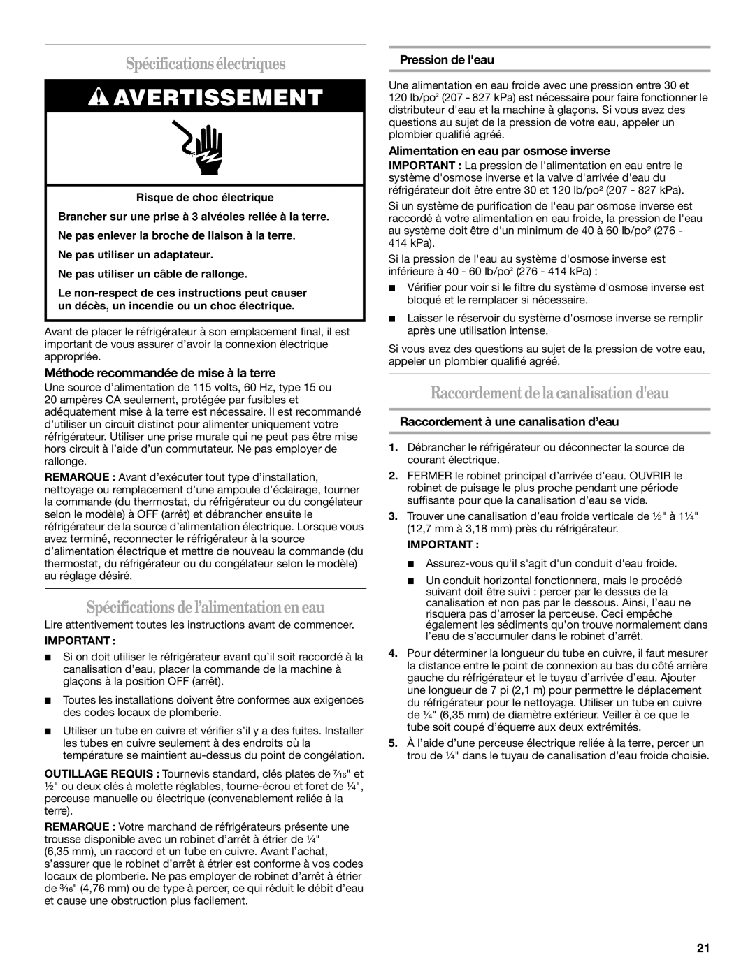 Whirlpool GB2SHKXMQ00 Spécificationsélectriques, Spécifications del’alimentationen eau, Raccordementdelacanalisation deau 