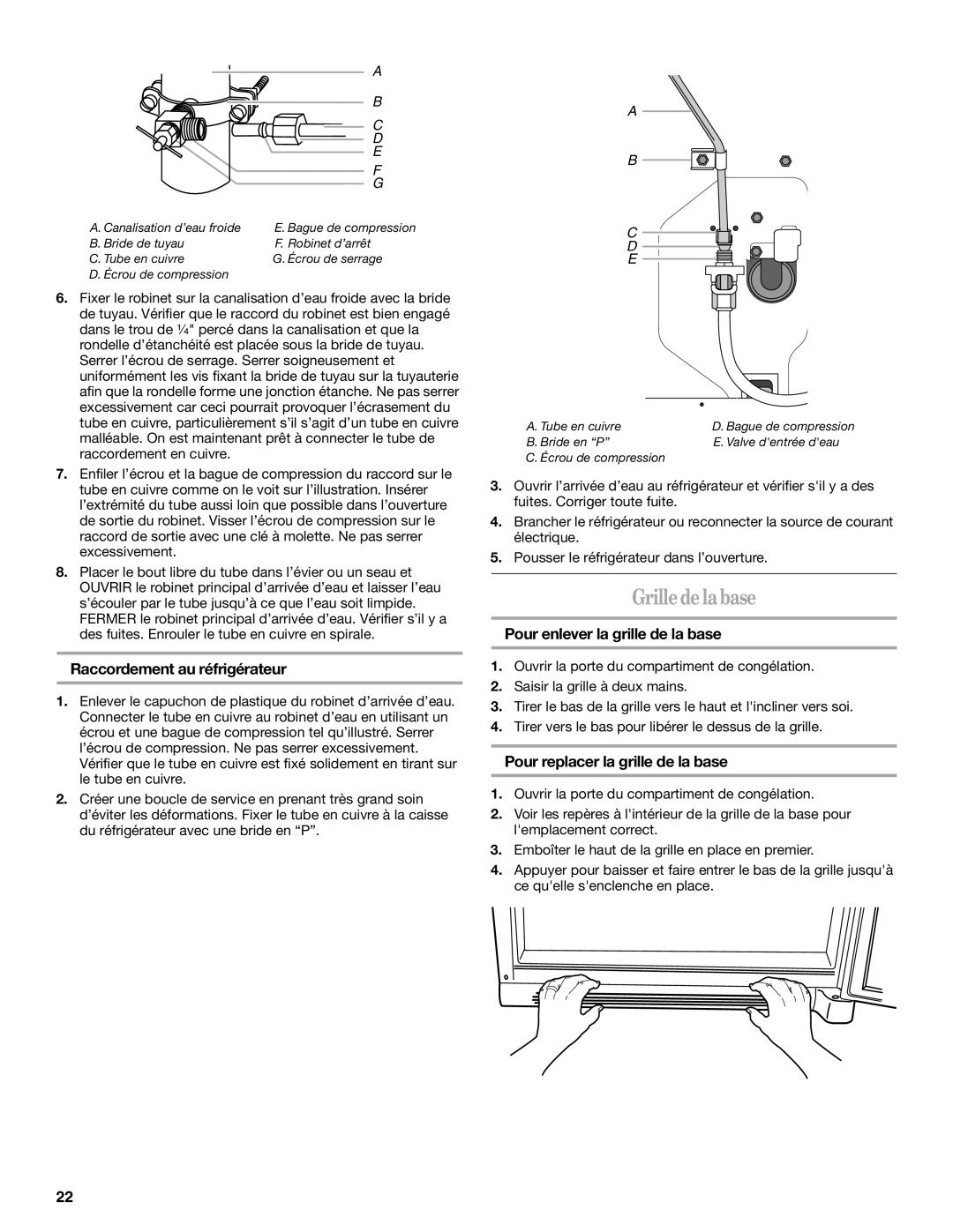 Whirlpool GB2SHKXMQ00 manual Grilledelabase, Raccordement au réfrigérateur, Pour enlever la grille de la base 