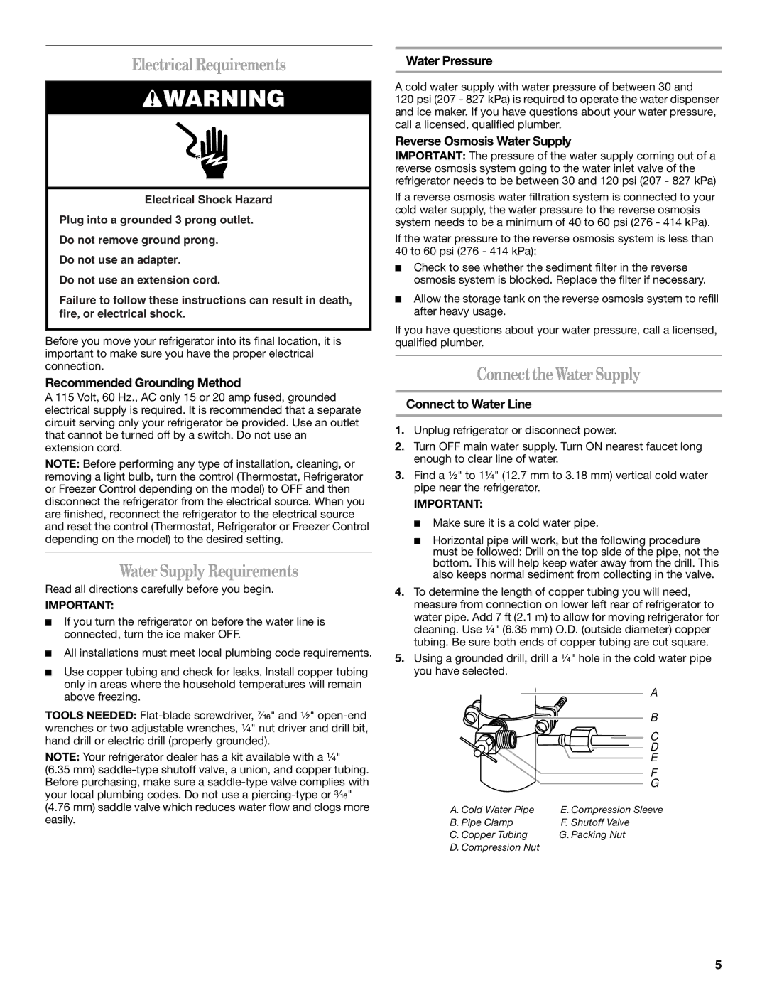 Whirlpool GB2SHKXMQ00 manual Electrical Requirements, Water Supply Requirements, ConnecttheWaterSupply 