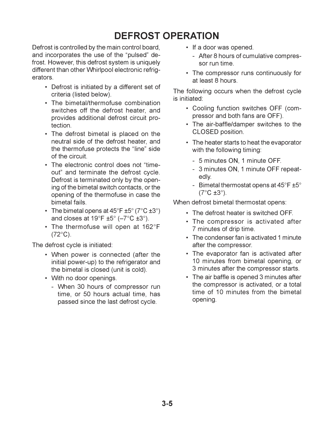 Whirlpool GC1SHAXM manual Defrost Operation 