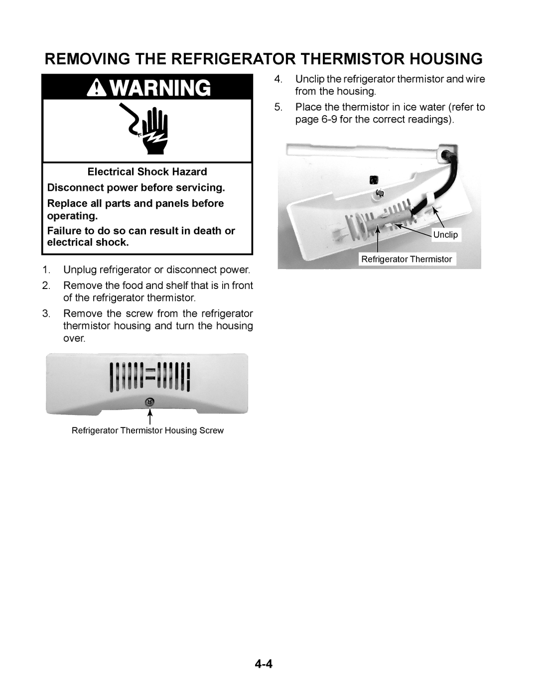 Whirlpool GC1SHAXM manual Removing the Refrigerator Thermistor Housing 