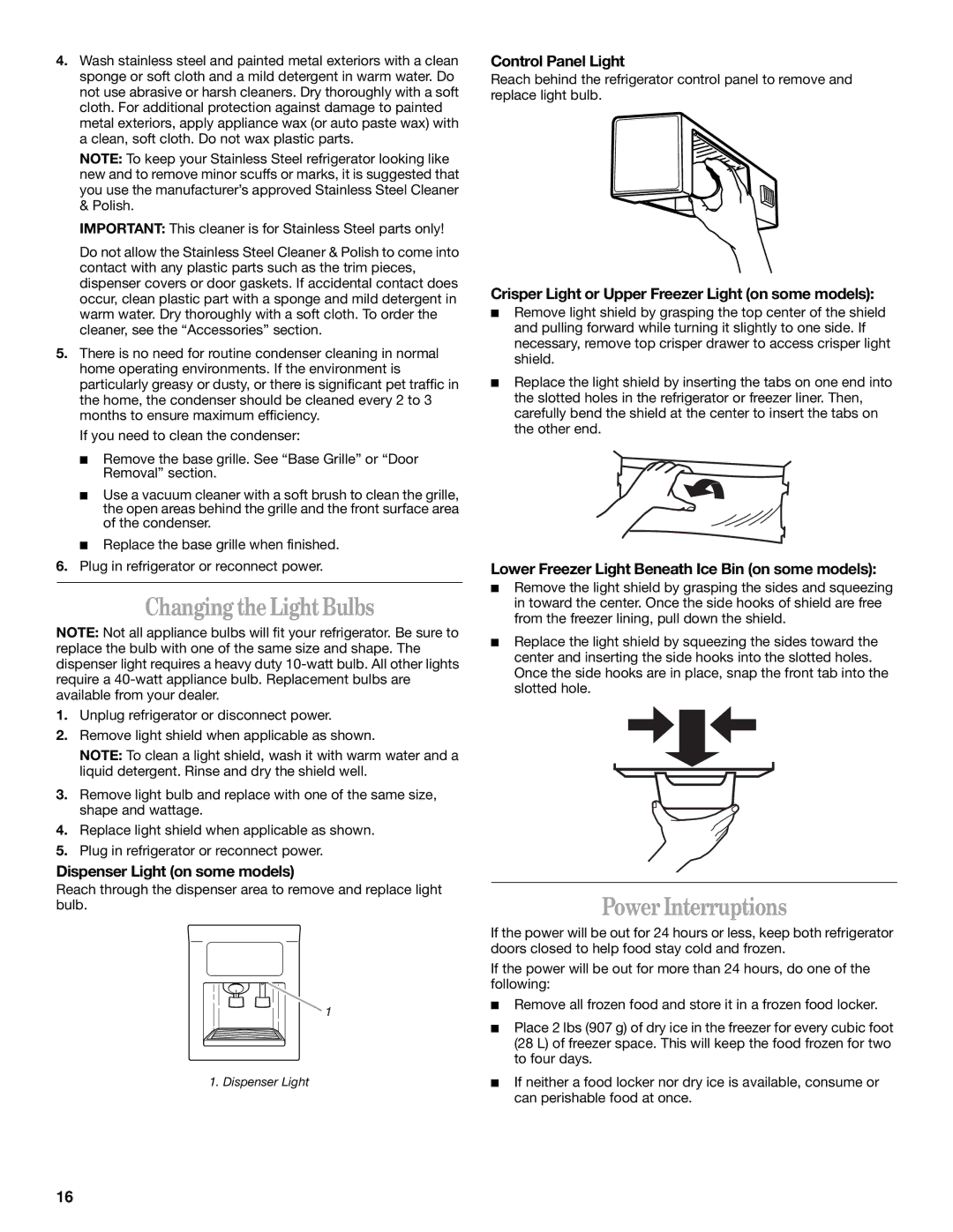 Whirlpool GC5SHGXKB00 manual Changing the Light Bulbs, Power Interruptions 