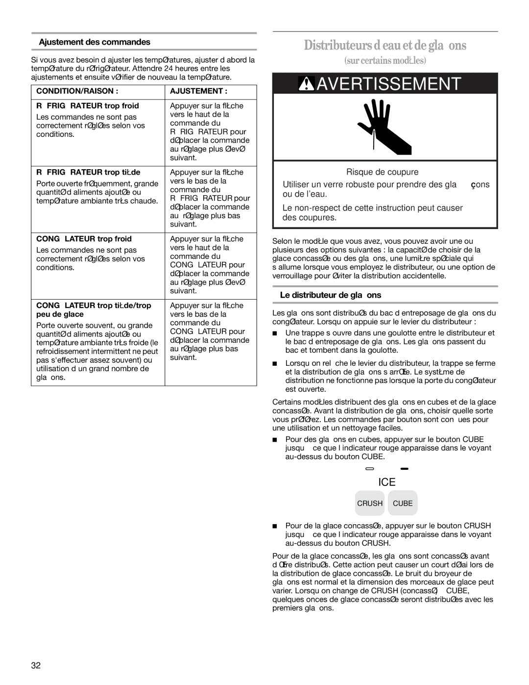 Whirlpool GC5SHGXKB00 manual Distributeurs d’eau et de glaçons, Ajustement des commandes, Le distributeur de glaçons 