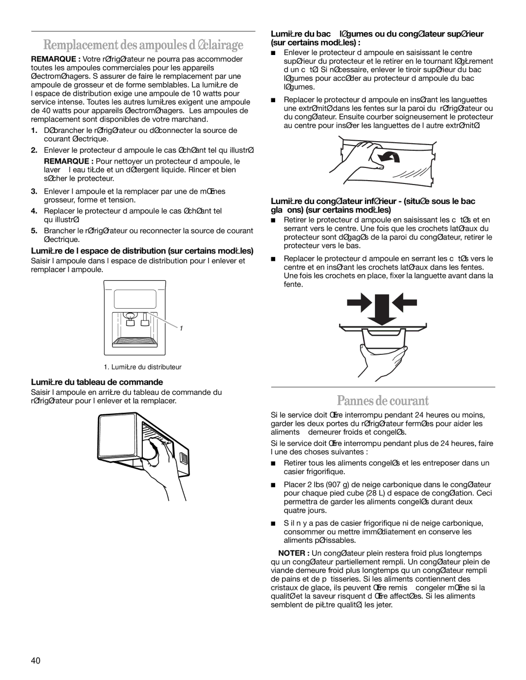 Whirlpool GC5SHGXKB00 manual Pannes de courant, Lumière de l’espace de distribution sur certains modèles 