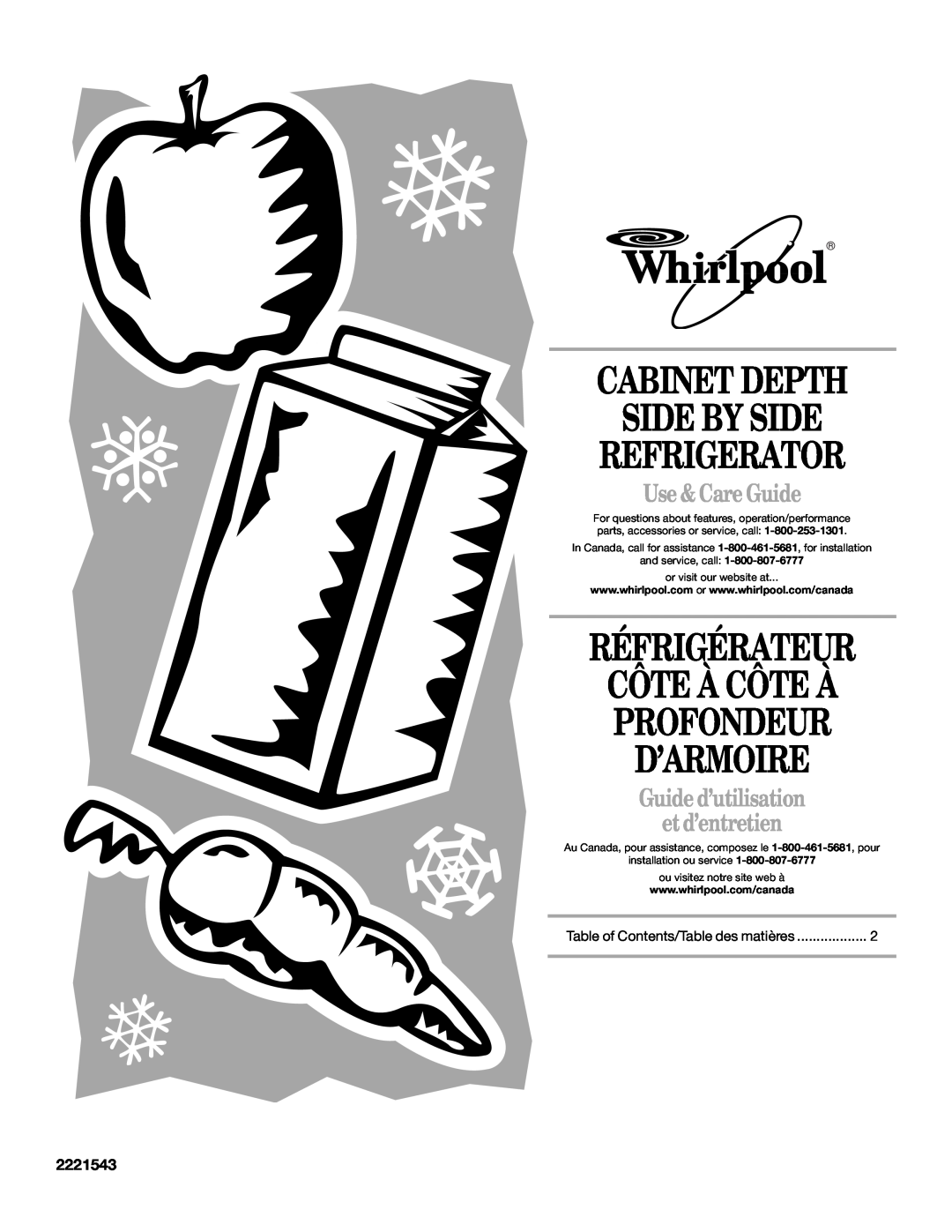 Whirlpool GC5SHGXKB00 manual Cabinet Depth Side By Side Refrigerator, Réfrigérateur Côte À Côte À Profondeur D’Armoire 