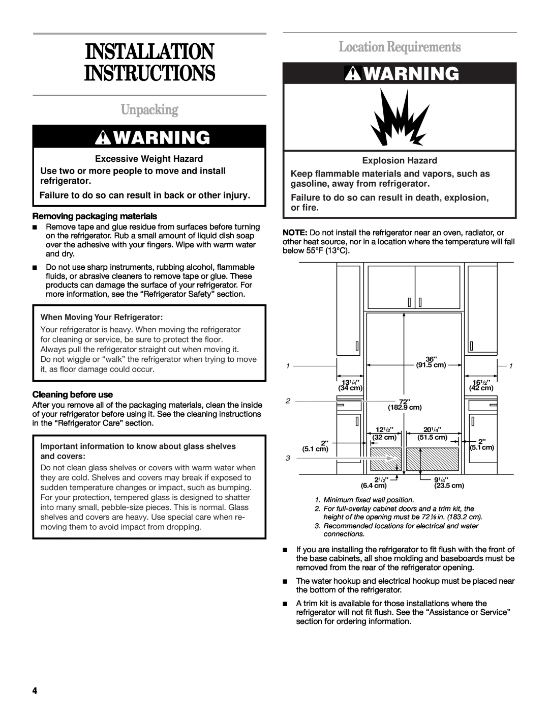 Whirlpool GC5SHGXKB00 manual Installation Instructions, Unpacking, Location Requirements, Excessive Weight Hazard 