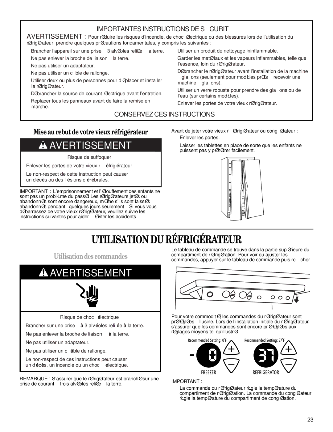 Whirlpool KSRL25FRBL01, GC5THEXNB00, KSBP23INSS00, KSBS23INBL00 Utilisation DU Réfrigérateur, Utilisationdes commandes 