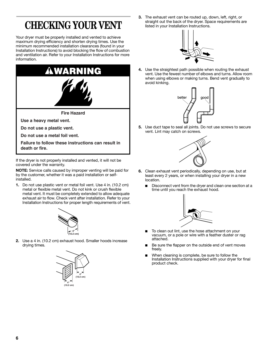 Whirlpool GCGM2991LQ0 manual Checking Your Vent, Fire Hazard Use a heavy metal vent Do not use a plastic vent 