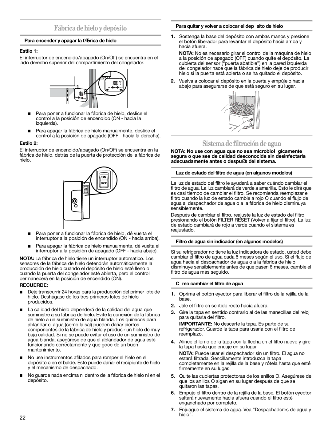 Whirlpool GD5NHAXSB00 warranty Fábricadehielo ydepósito, Sistemadefiltración deagua, Recuerde 