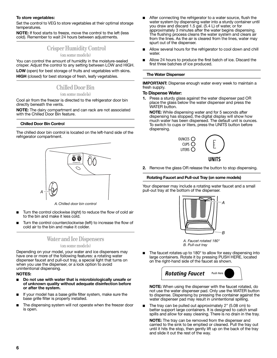 Whirlpool GD5NHAXSB00 warranty CrisperHumidityControl, ChilledDoorBin, WaterandIceDispensers, To Dispense Water 