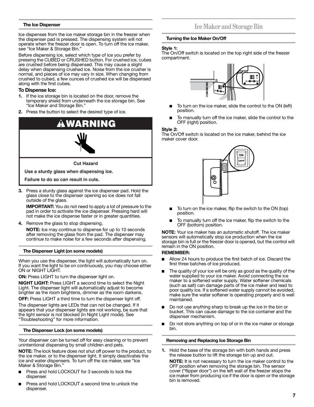 Whirlpool GD5NHAXSB00 warranty IceMakerandStorageBin, To Dispense Ice, Remember 