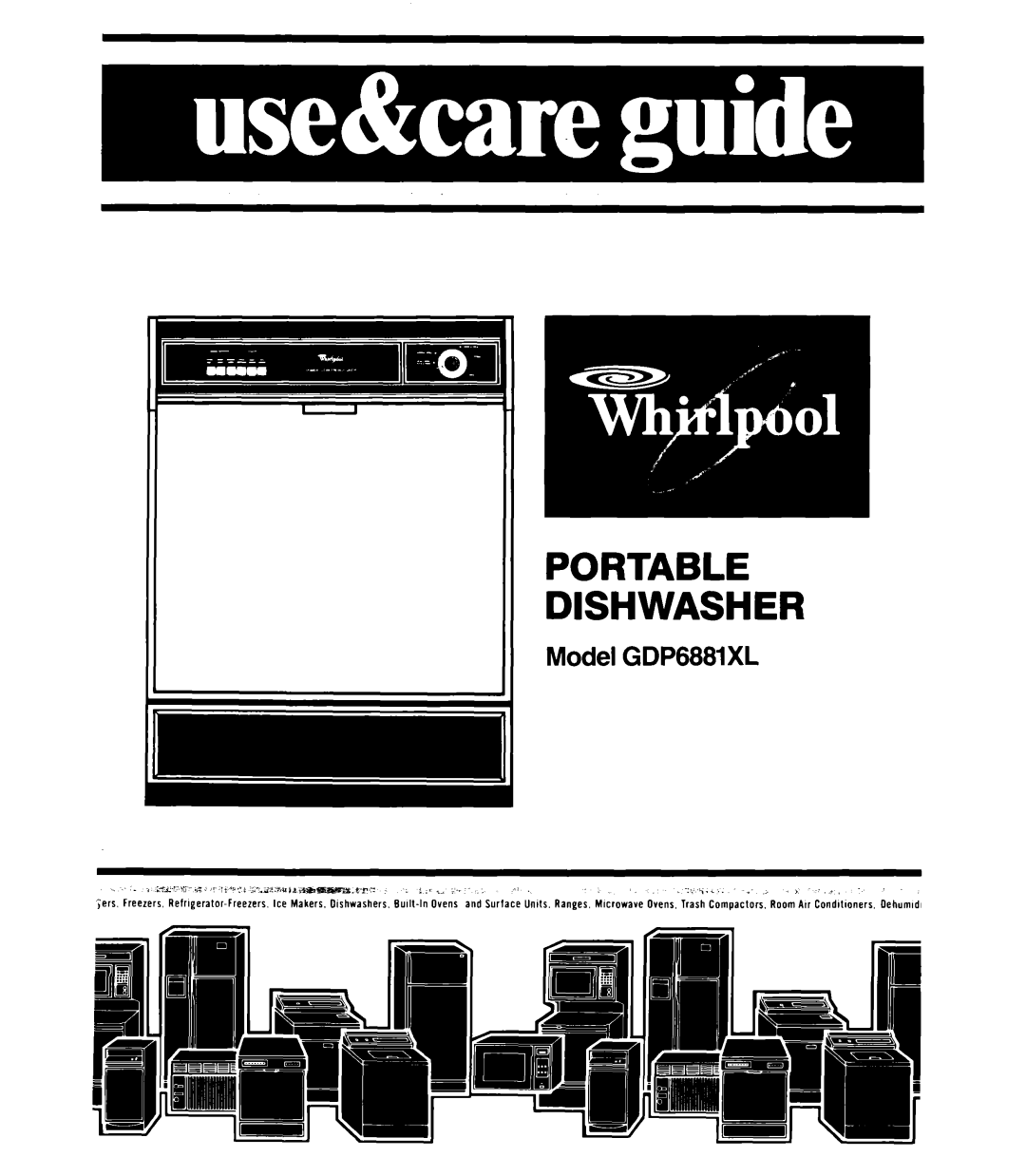 Whirlpool GDP6881XL manual Portable Dishwasher 