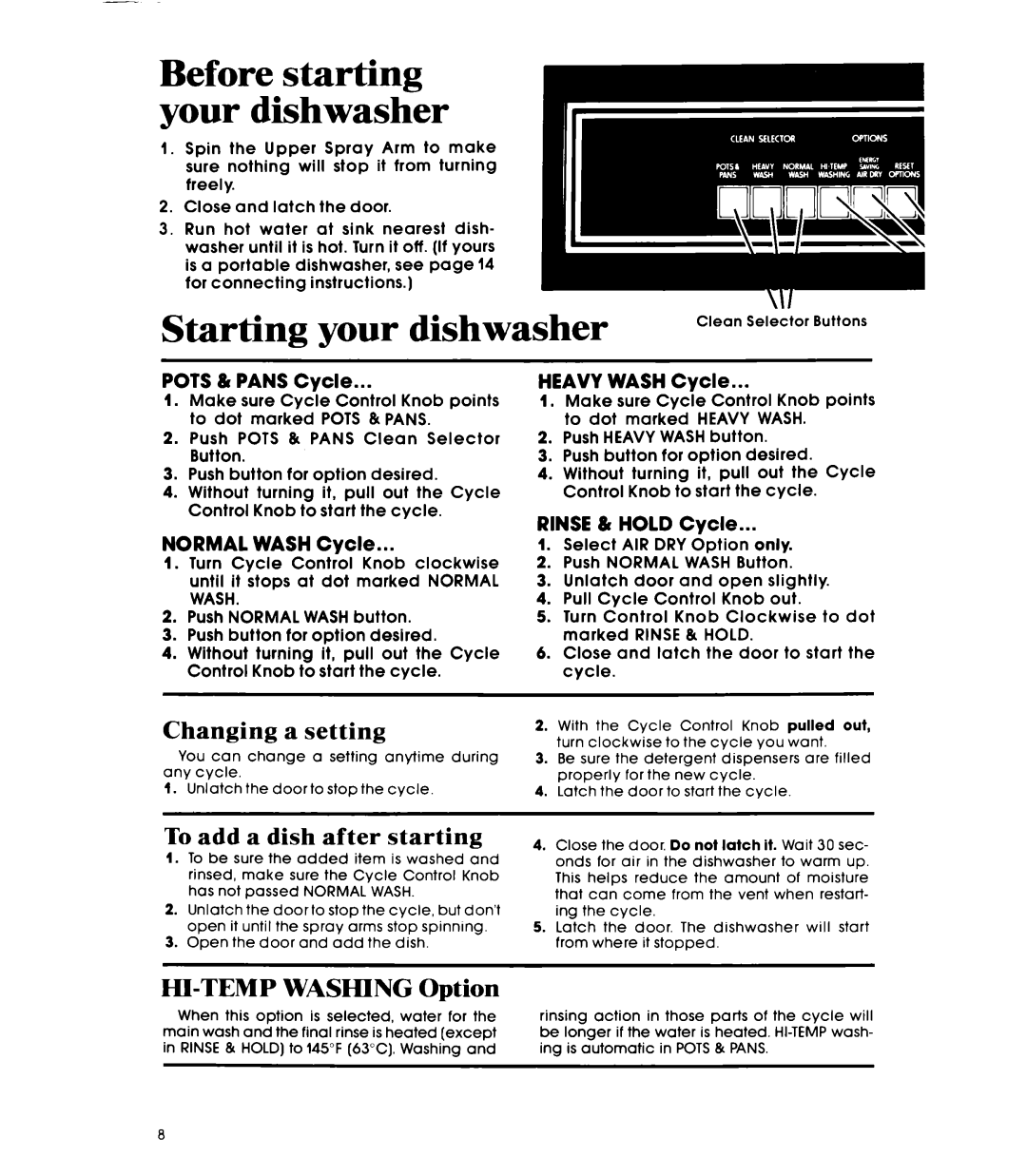 Whirlpool GDP6881XL Starting your dishwasher, Changing a setting, To add a dish after starting, HI-TEMPWASHING Option 