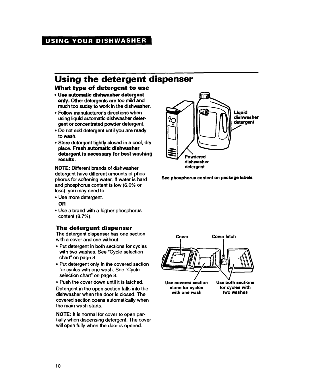 Whirlpool GDP8500 warranty Using the detergent dispenser, What type of detergent to use, Detergent dispenser 