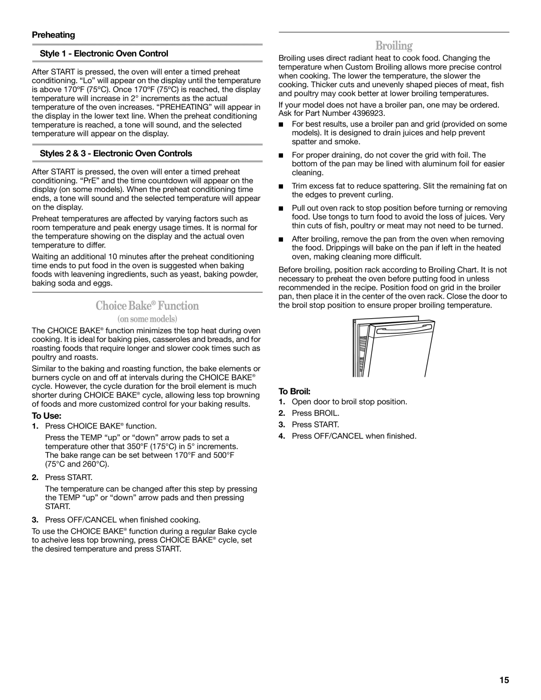 Whirlpool GERC4110PB0 manual ChoiceBake Function, Broiling, Preheating Style 1 Electronic Oven Control, To Broil 