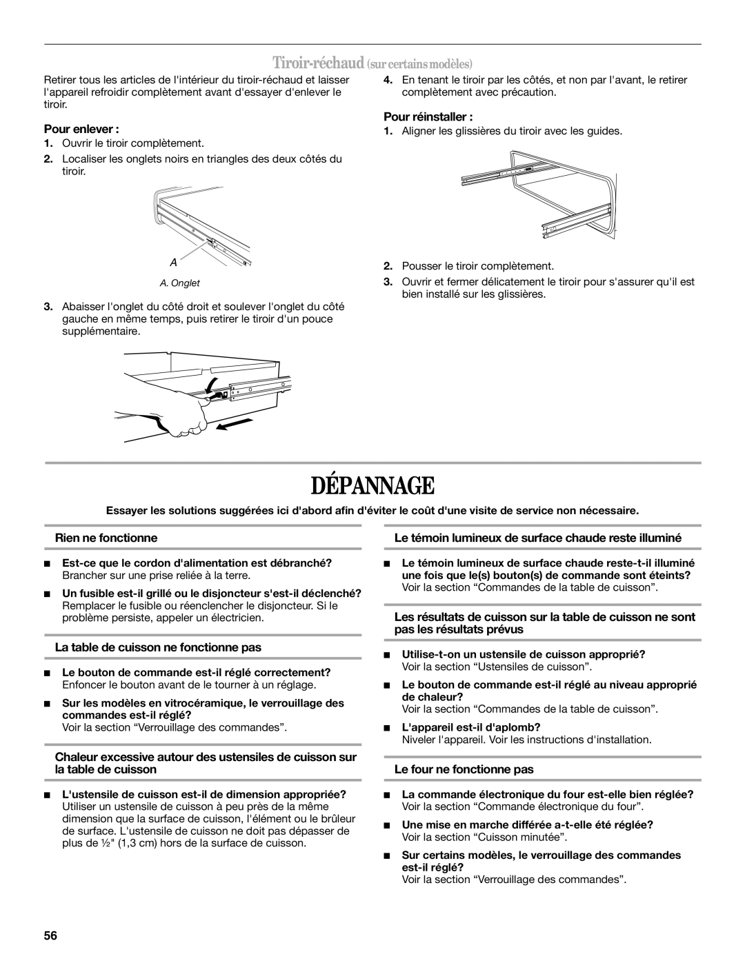 Whirlpool GERC4110PB0 manual Dépannage, Tiroir-réchaudsurcertainsmodèles, Rien ne fonctionne, Le four ne fonctionne pas 