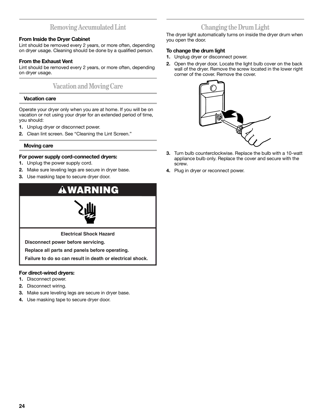 Whirlpool GEW9260PL1 manual Removing Accumulated Lint, Vacation and Moving Care, Changing the Drum Light 