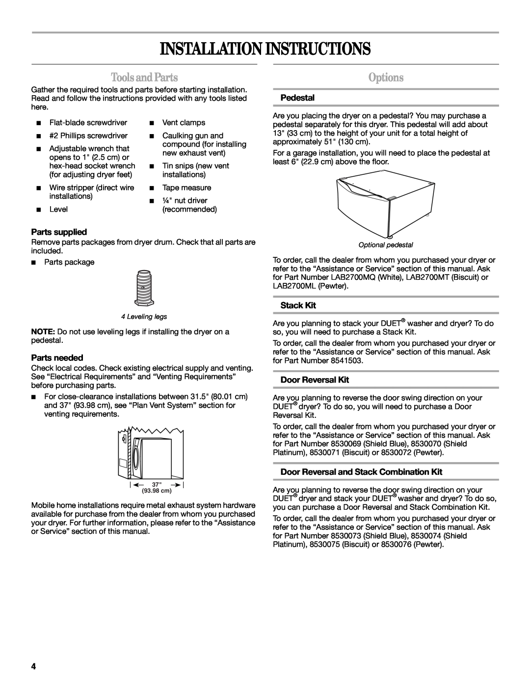 Whirlpool GEW9260PL1 manual Installation Instructions, Tools and Parts, Options, Pedestal, Parts supplied, Parts needed 