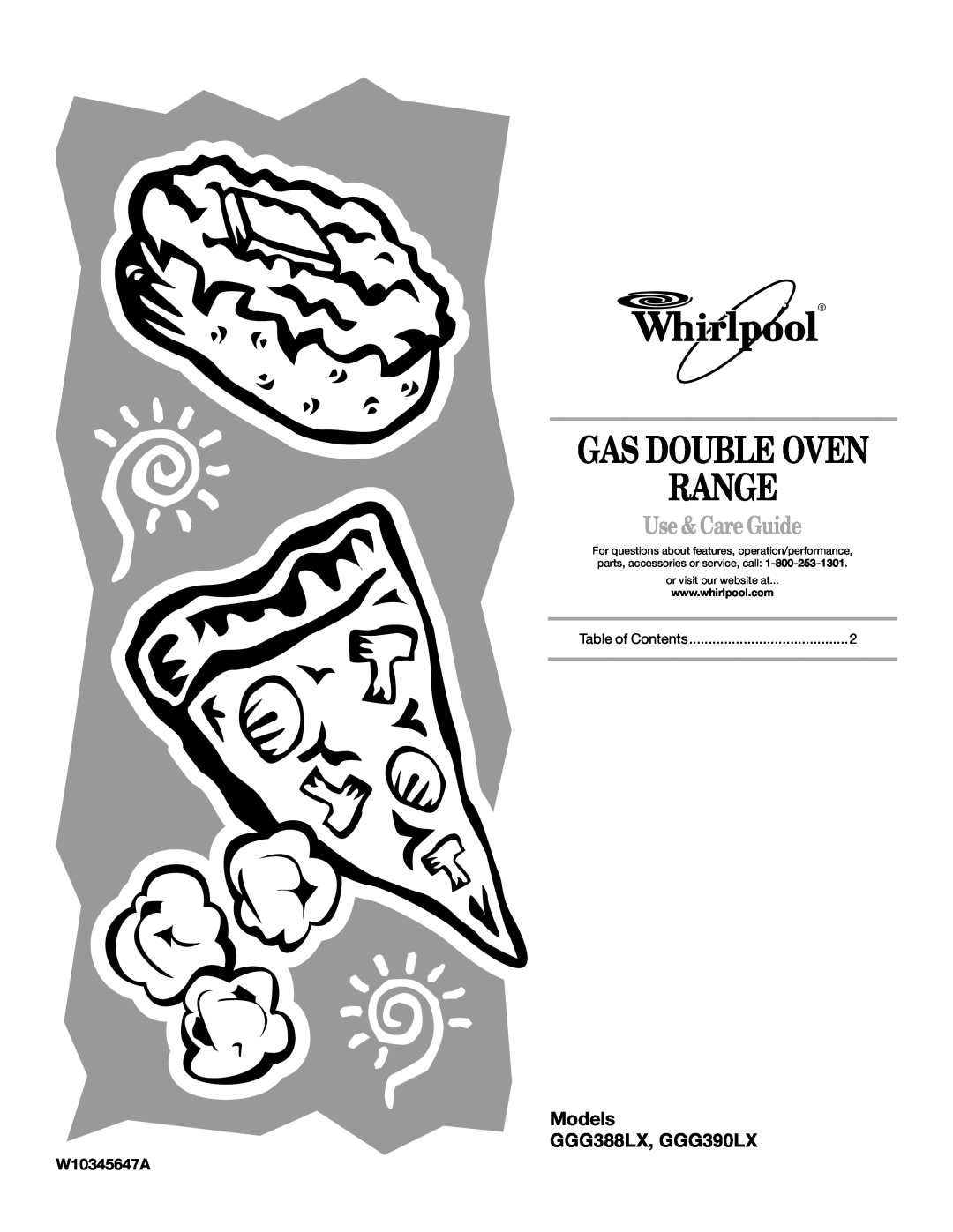 Whirlpool GGG388LX, GGG390LX manual Gas Double Oven Range, Use & Care Guide, Models, W10345647A, or visit our website at 