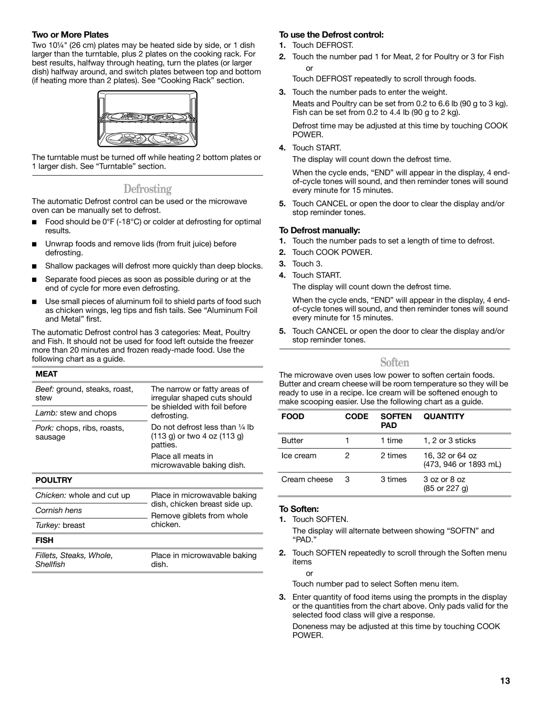 Whirlpool GH5176XP manual Defrosting, Soften 