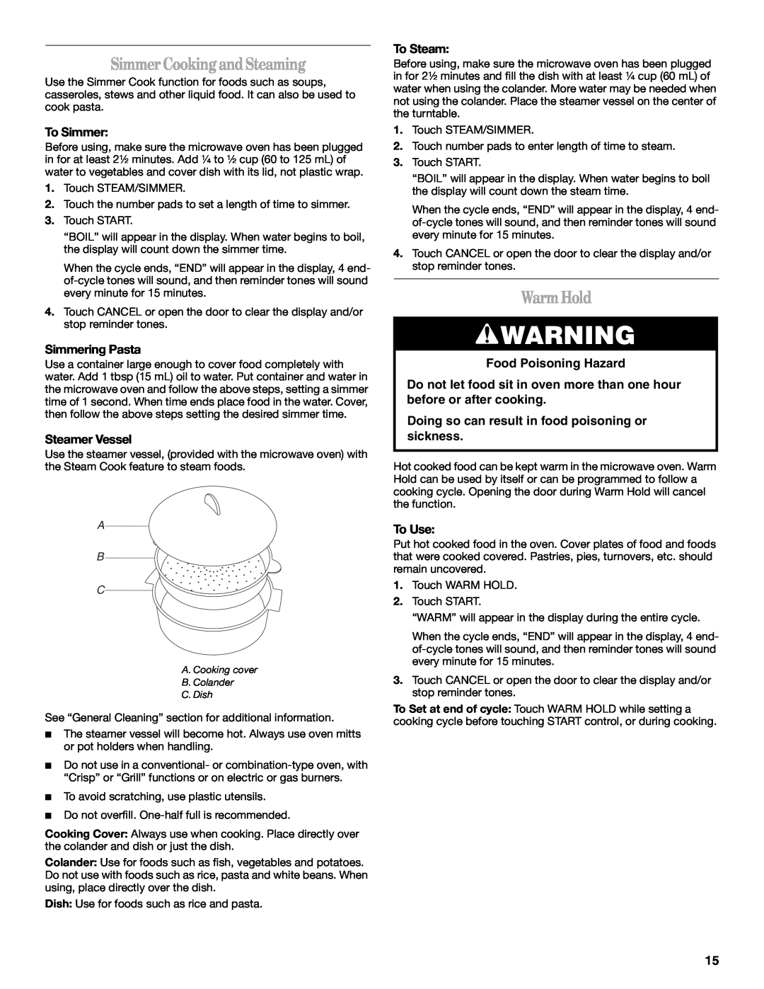 Whirlpool GH5176XP manual Simmer Cooking and Steaming, Warm Hold, Food Poisoning Hazard, A B C 