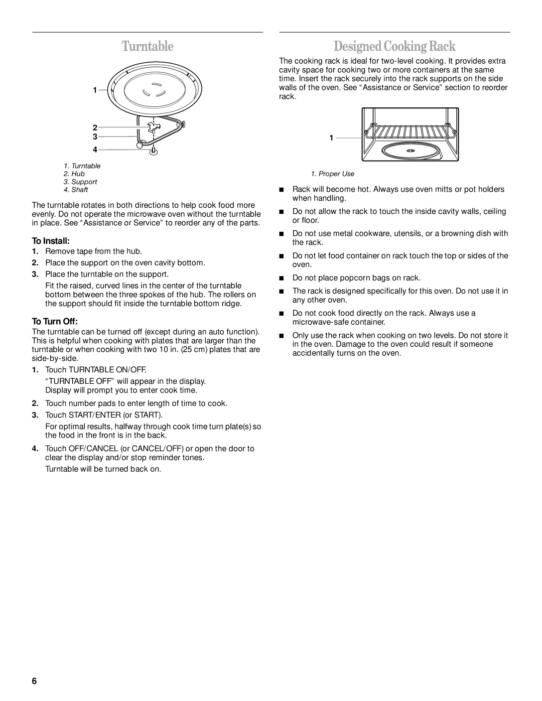 Whirlpool GH8155XJ manual Turntable, Designed Cooking Rack, To Install, To Turn Off 