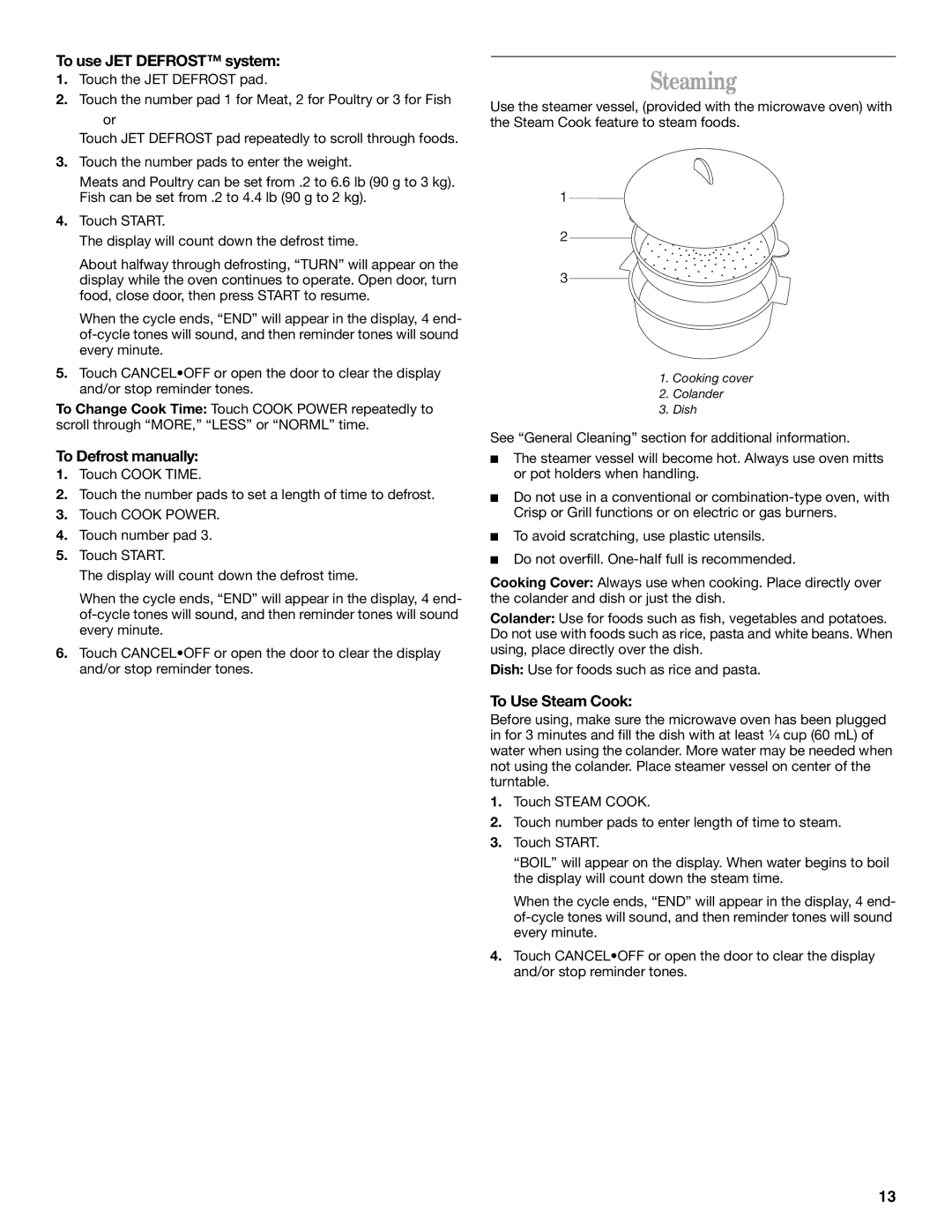 Whirlpool GH8155XM Steaming, To use JET Defrost system, To Defrost manually, To Use Steam Cook 