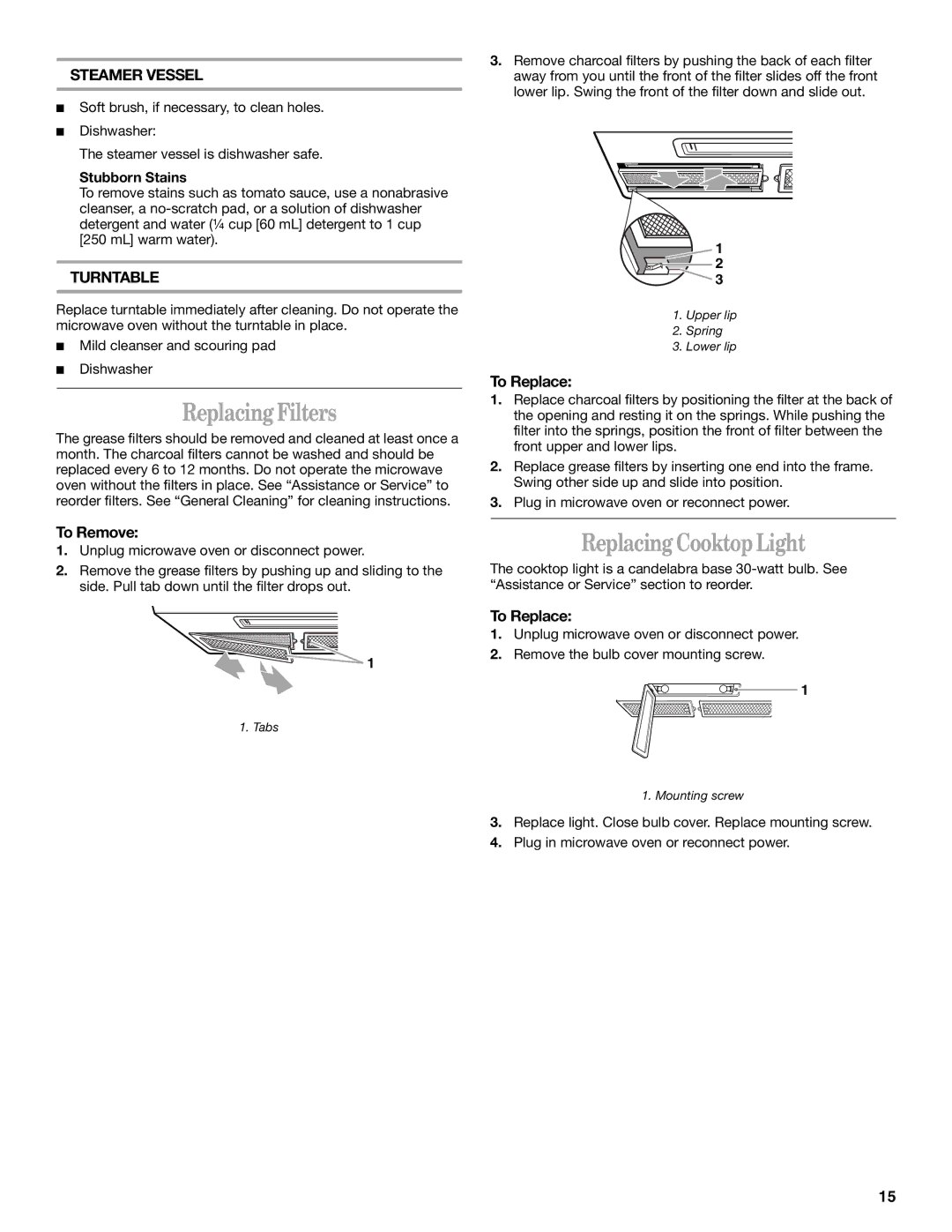 Whirlpool GH8155XM manual Replacing Filters, Replacing Cooktop Light, To Replace, Stubborn Stains 