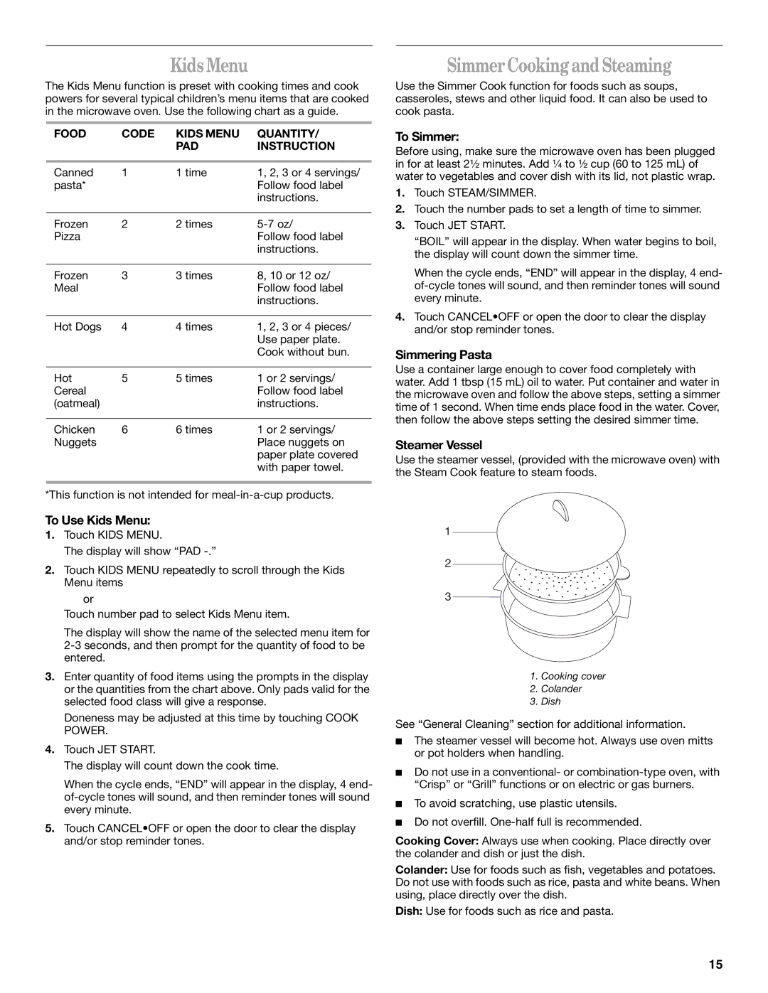 Whirlpool GH9176XM manual Kids Menu, Simmer Cooking and Steaming 