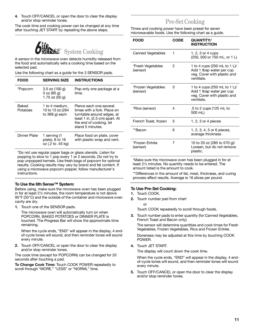 Whirlpool GH9184XL manual System Cooking, Pre-SetCooking, To Use the 6th Sense System, To Use Pre-Set Cooking 