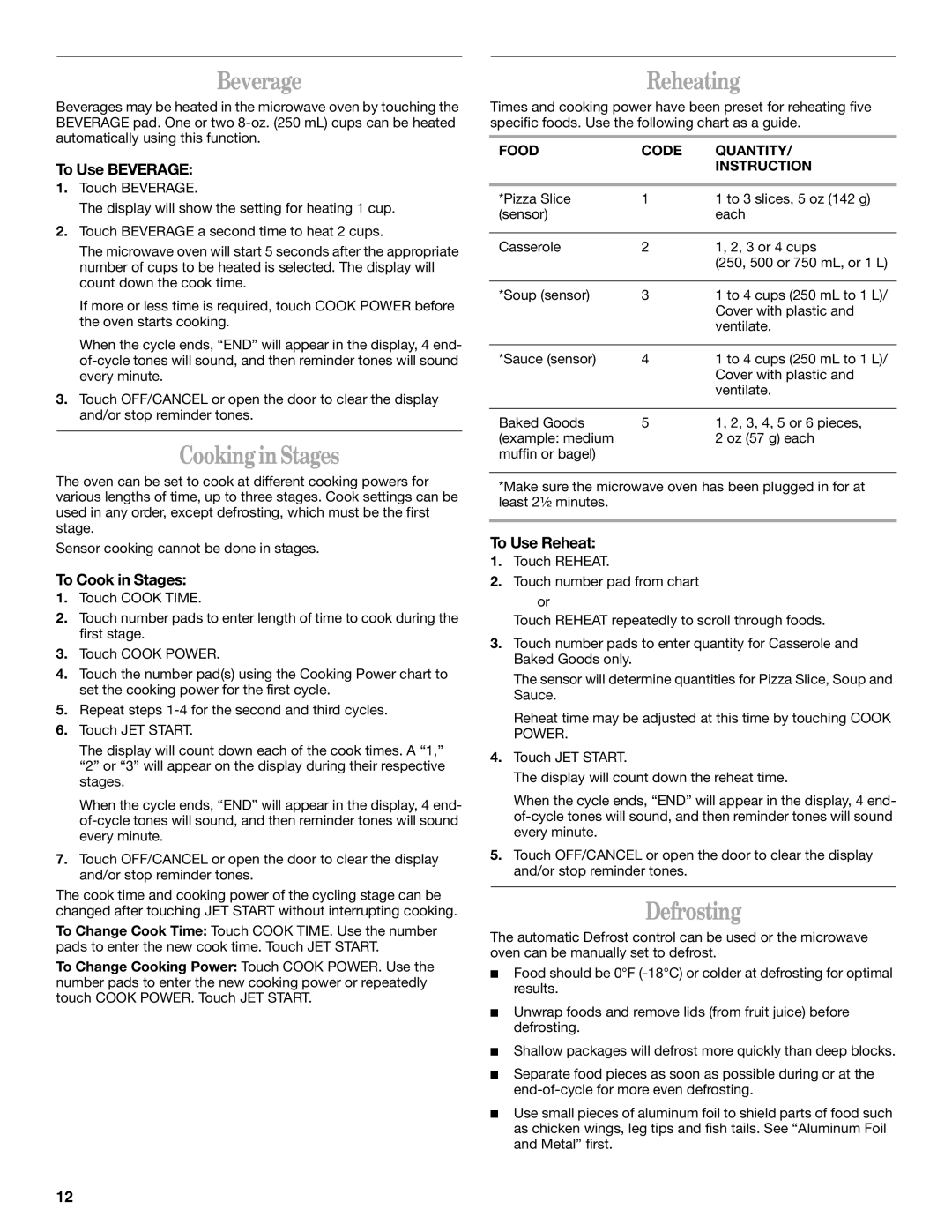 Whirlpool GH9184XL manual Beverage, Cooking in Stages, Reheating, Defrosting 