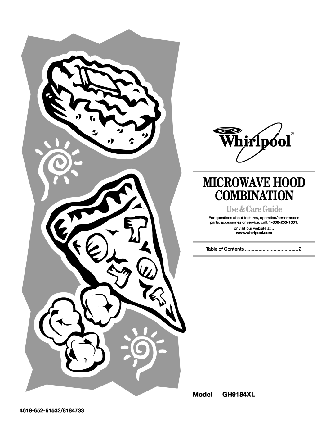 Whirlpool manual Microwave Hood Combination, Use & Care Guide, Model GH9184XL, or visit our website at 