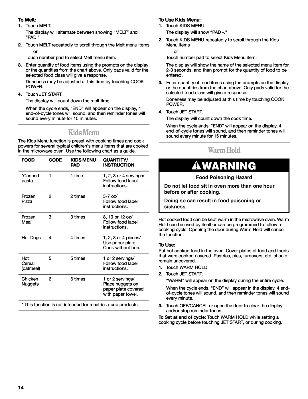 Whirlpool GH9184XL manual Warm Hold, To Melt, To Use Kids Menu, Food Poisoning Hazard, Code, Quantity, Instruction 