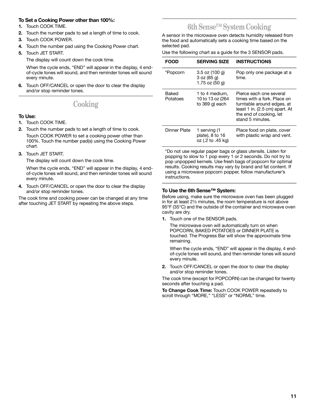 Whirlpool GH9185XL manual 6th Sense System Cooking, To Set a Cooking Power other than 100%, To Use 