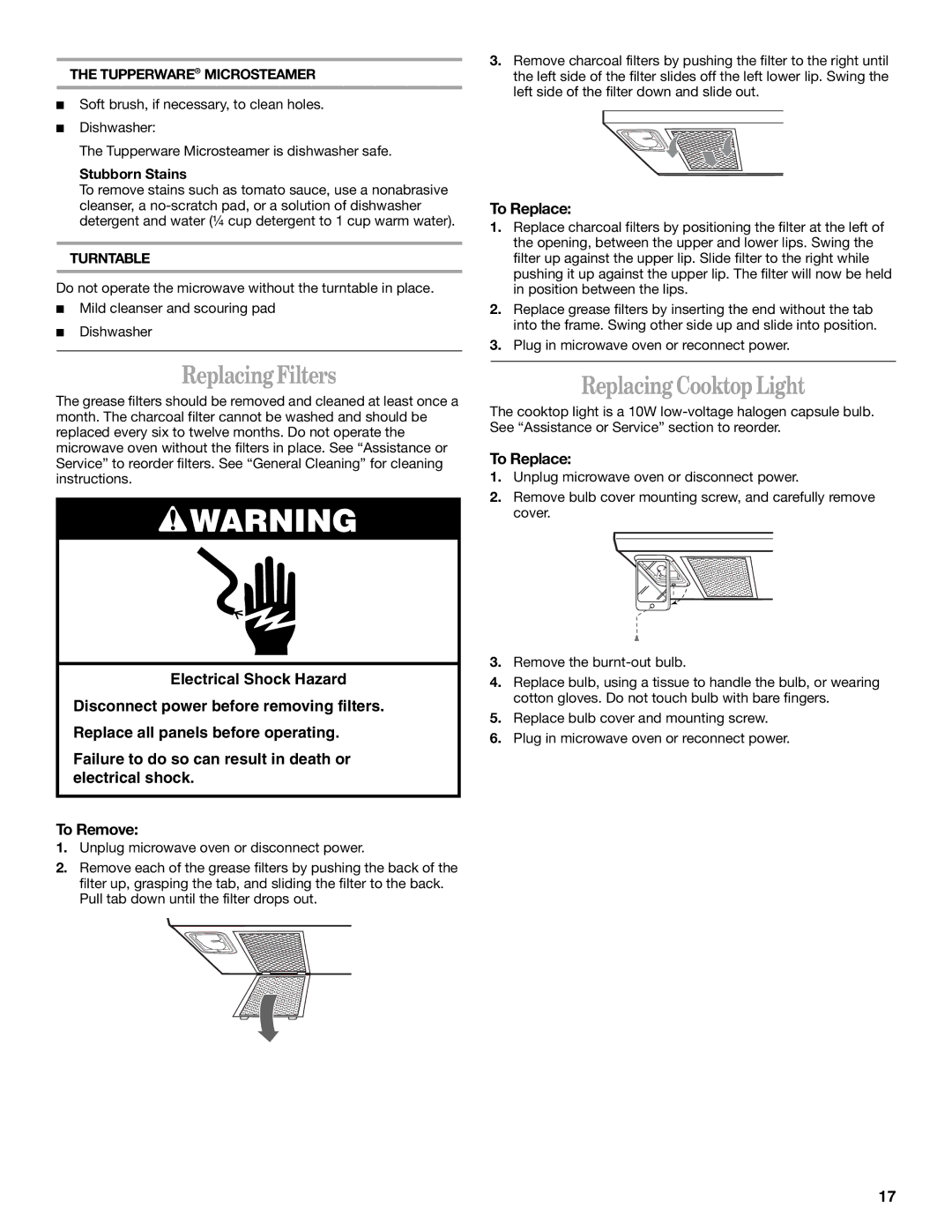 Whirlpool GH9185XL manual Replacing Filters, Replacing Cooktop Light, To Replace, Tupperware Microsteamer, Turntable 