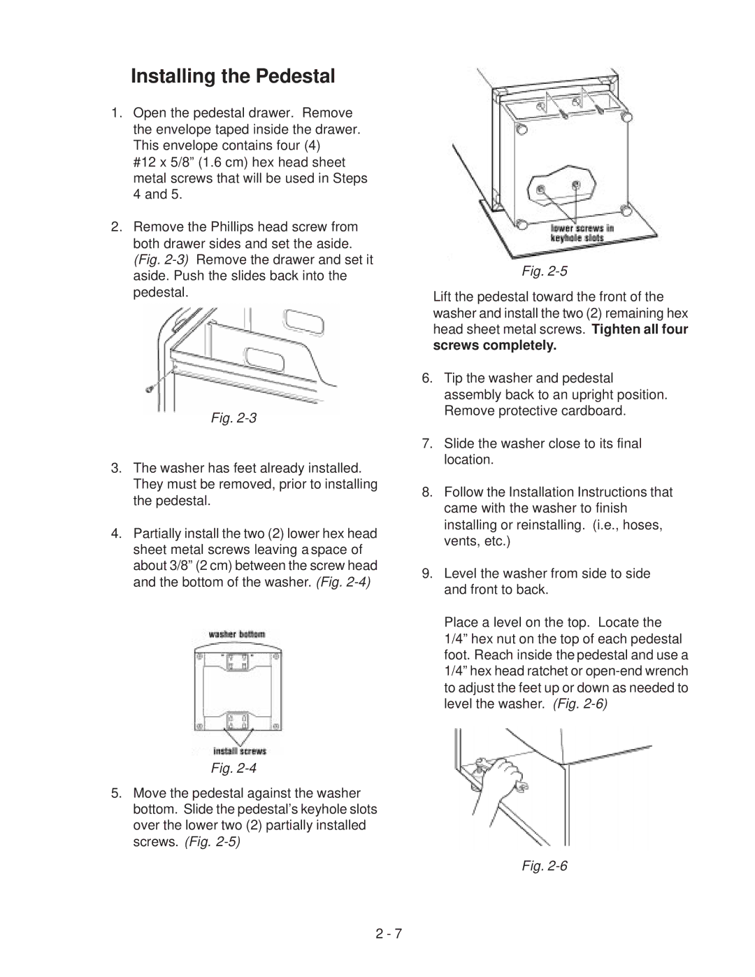 Whirlpool GHW9100L, GHW9200L manual Installing the Pedestal 