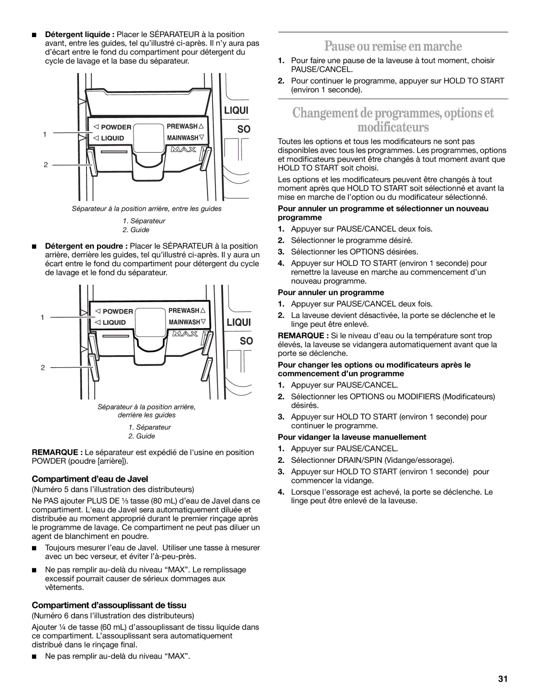 Whirlpool GHW9200LQ0 manual Pause ou remise en marche, Changement de programmes, options et Modificateurs 