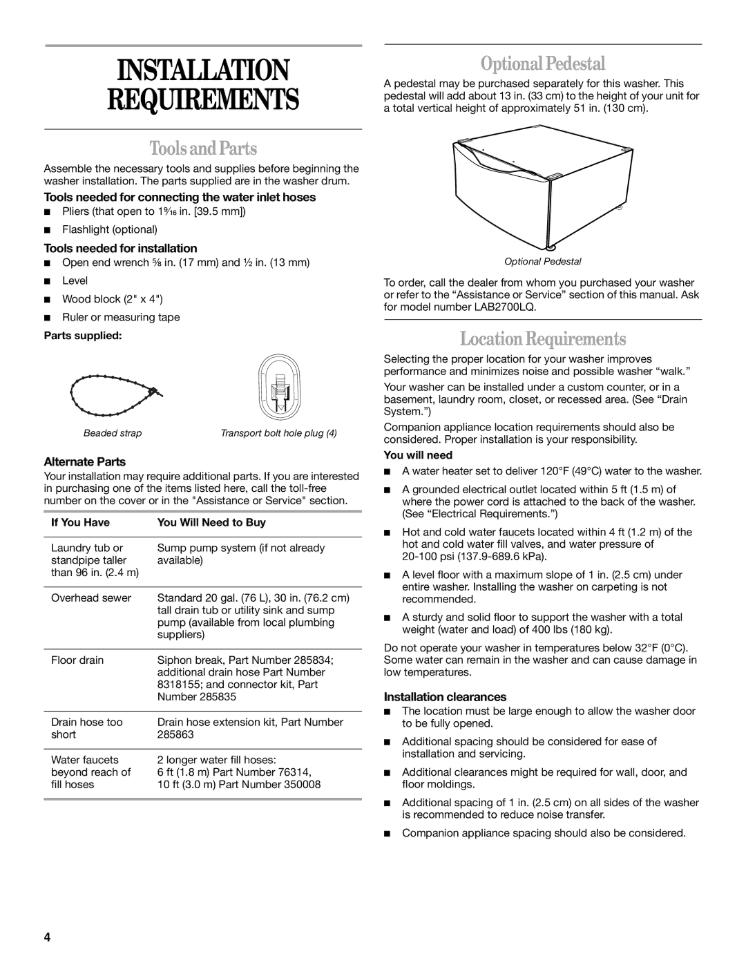 Whirlpool GHW9200LQ0 manual Installation Requirements, Tools and Parts, Optional Pedestal, Location Requirements 