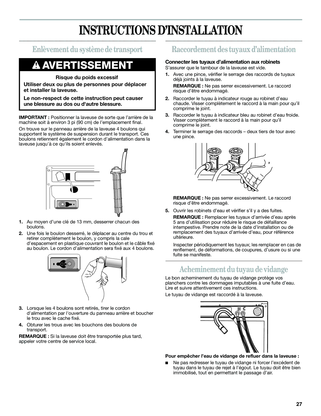 Whirlpool GHW9250ML1 Instructions D’INSTALLATION, Enlèvement du système de transport, Acheminement du tuyau de vidange 