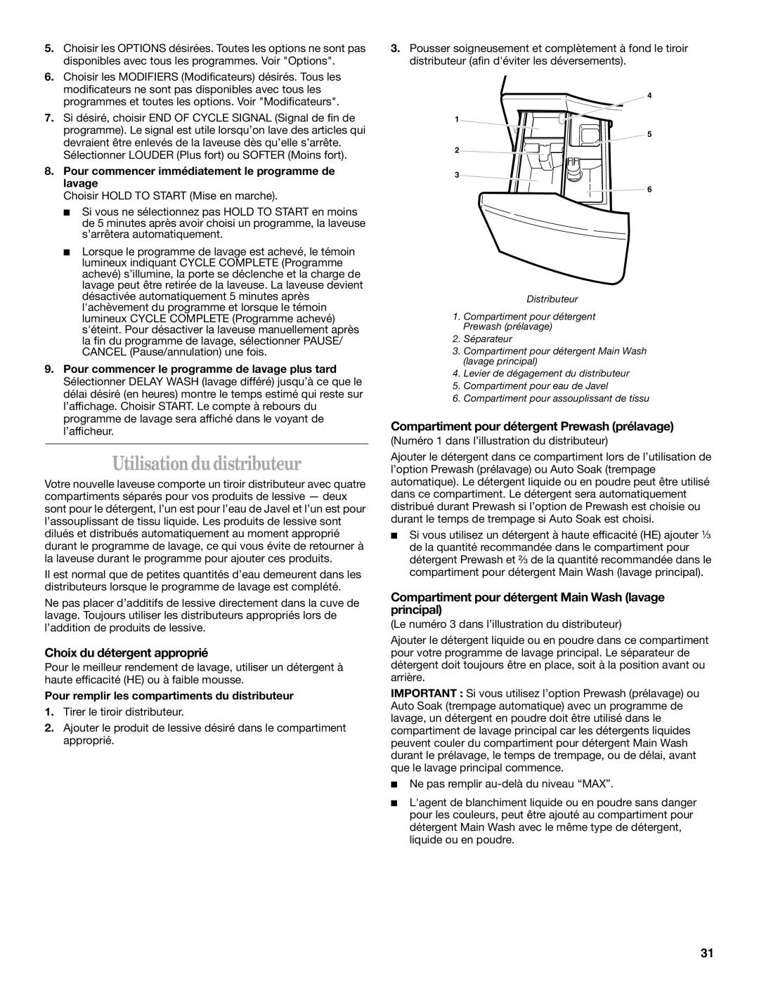 Whirlpool GHW9250ML1 manual Utilisation du distributeur, Choix du détergent approprié 