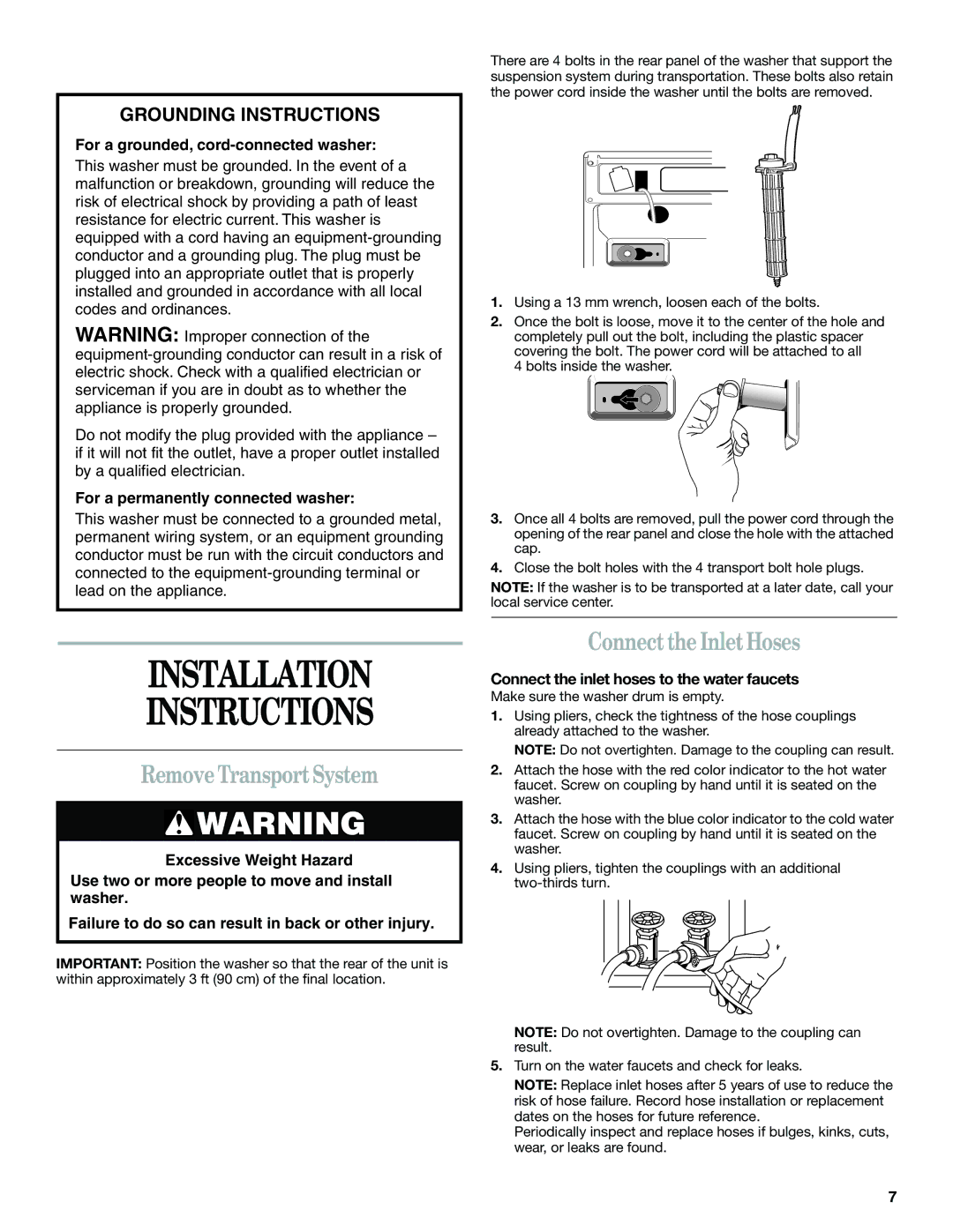 Whirlpool GHW9250ML1 manual Installation Instructions, Remove Transport System, Connect the Inlet Hoses 